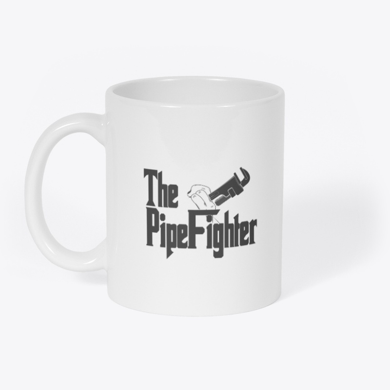 The Pipe Fighter Mug: Fathers Day Gift!