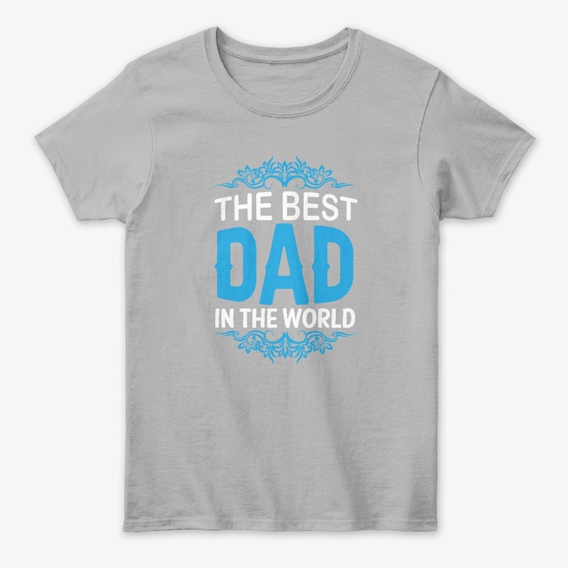 THE BEST DAD IN THE WORLD