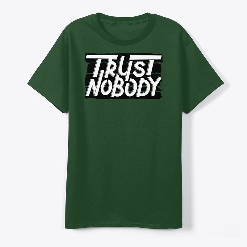 trust nobody