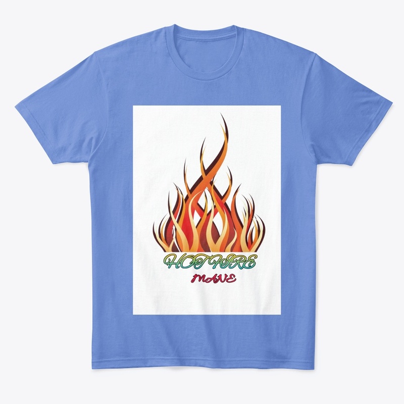 Hot mane fire T-Shirt Design cotton 