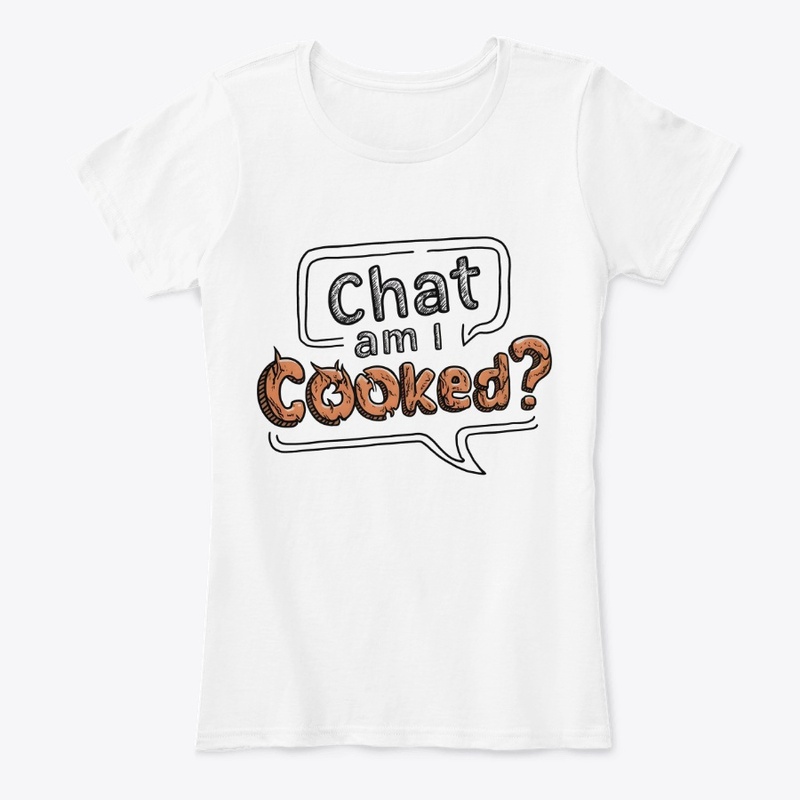 Chat am I cooked?