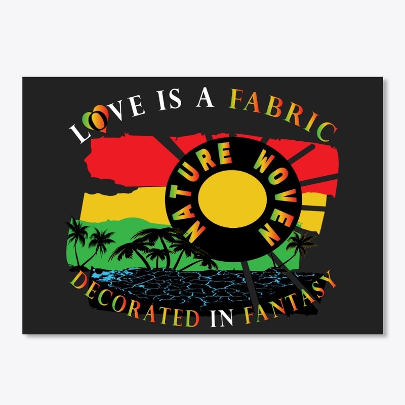 Love Is A Fabric