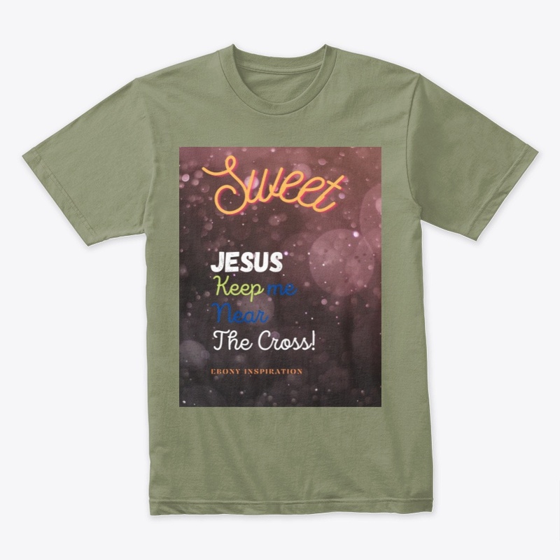 Sweet Jesus Keep Me Near