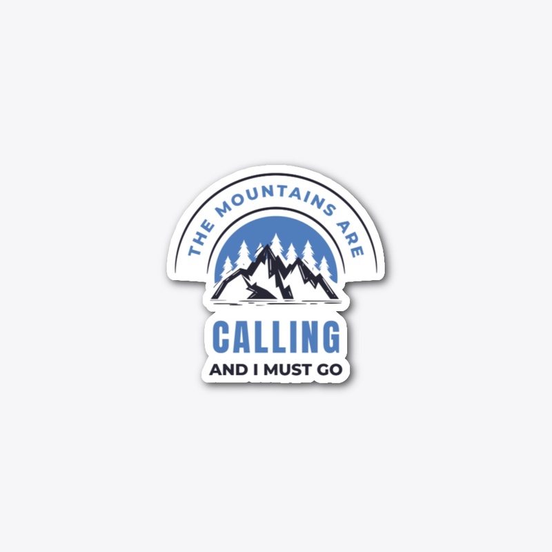 The Mountains are Calling