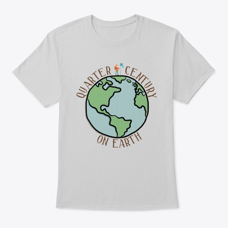 Quarter Century on Earth Shirt