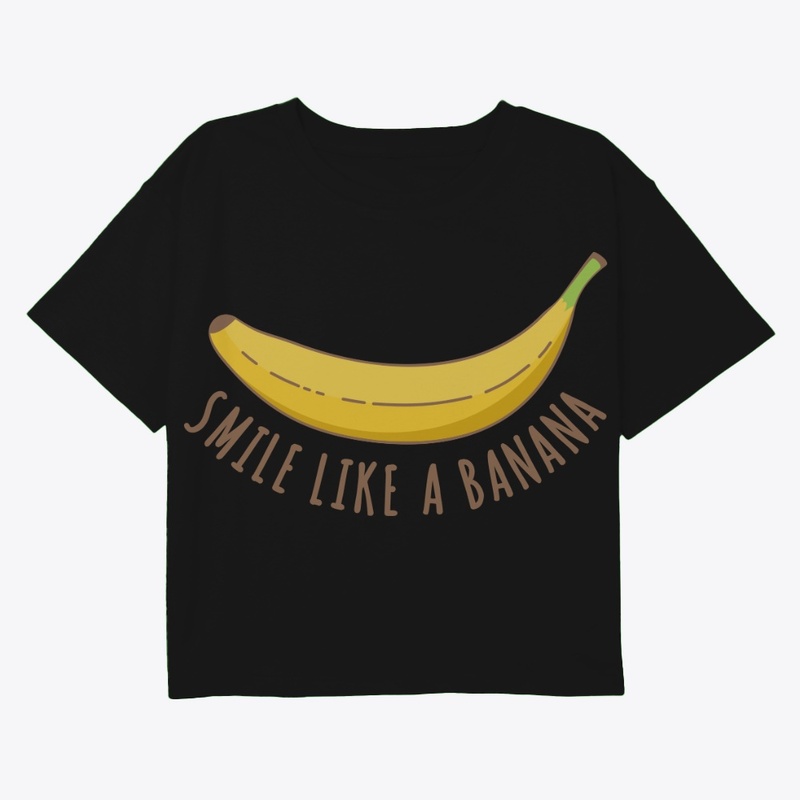 smile like a banana 