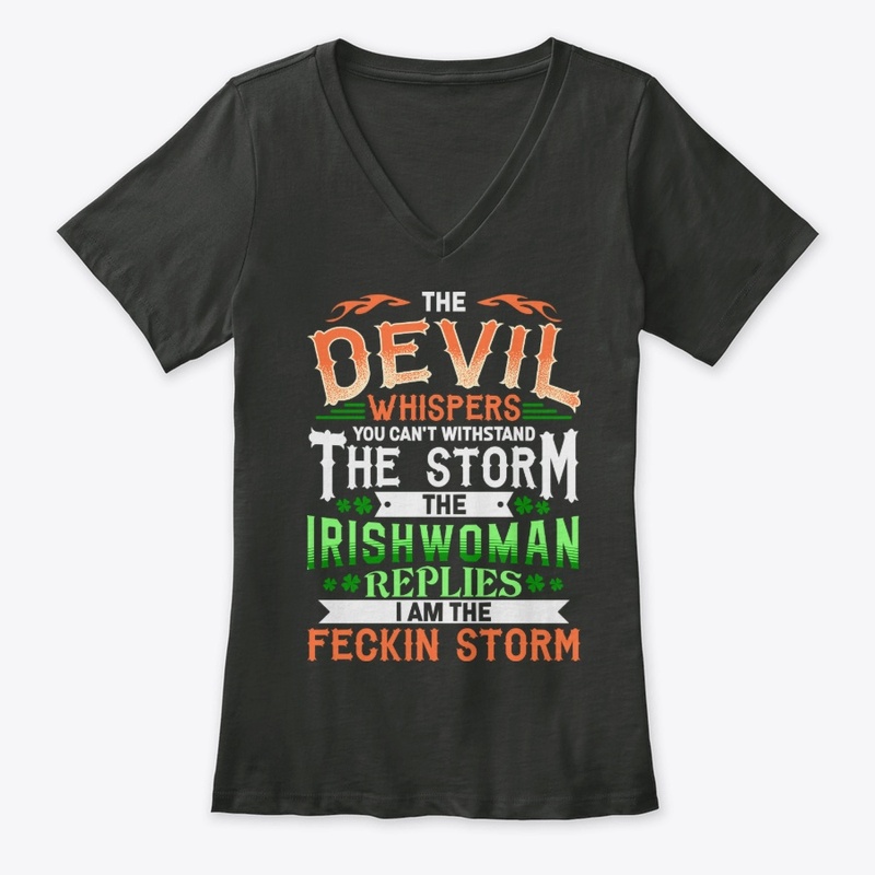 Funny Irish Woman Gift - I'm The Storm