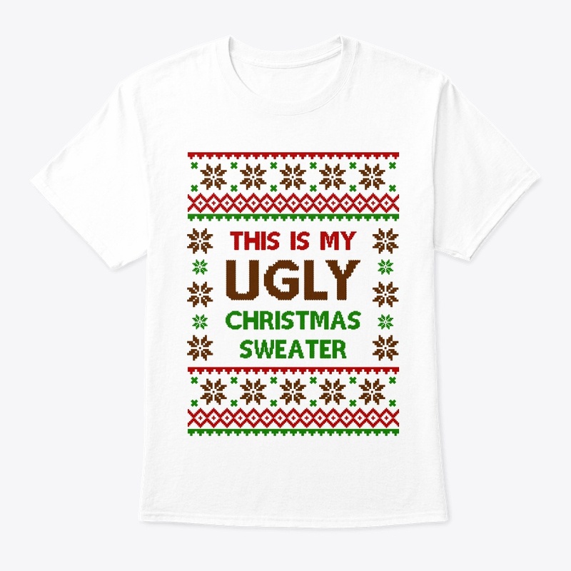This Is My Ugly Christmas Sweater