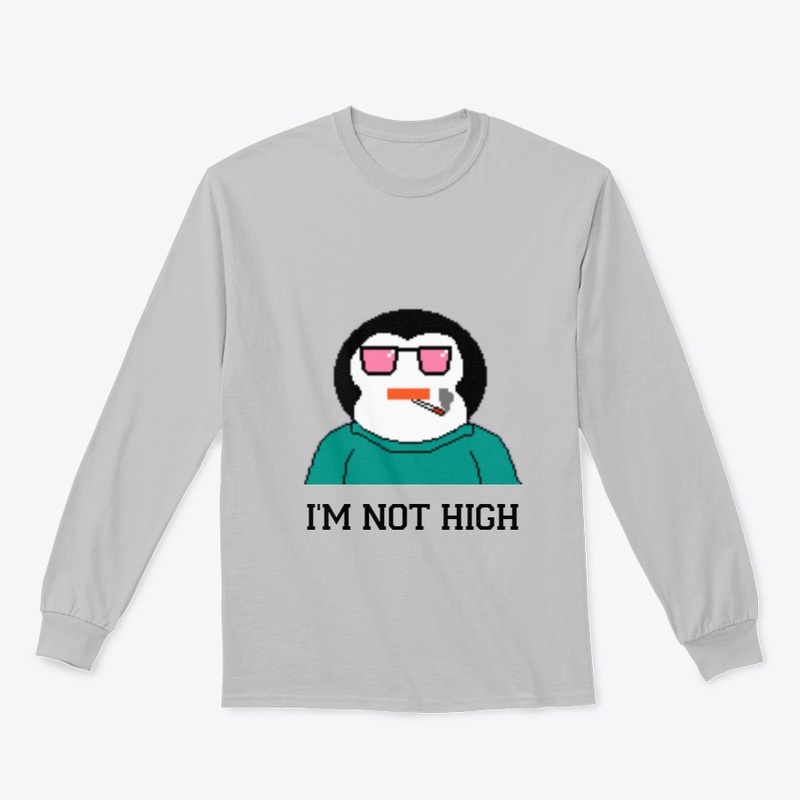 I'M NOT HIGH