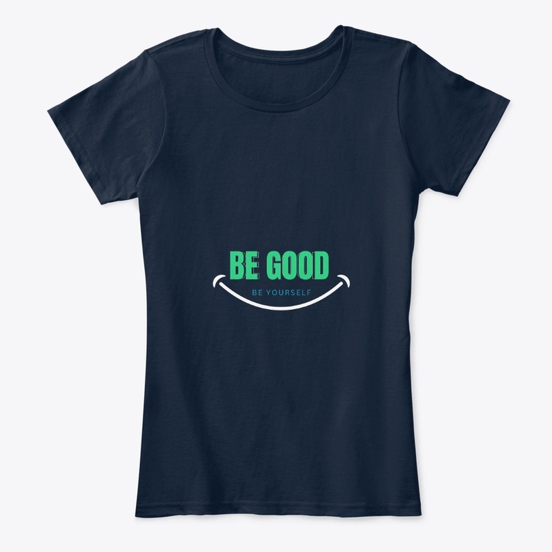 Be Good, Be Yourself T-shirt Design