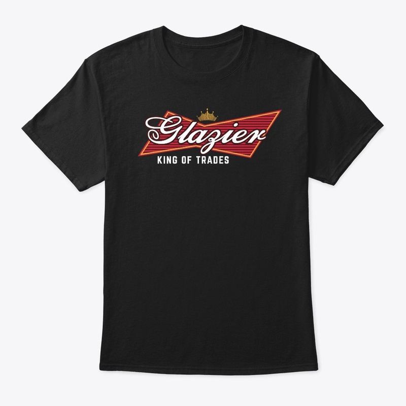 Glazier King of Trades Hoodie  