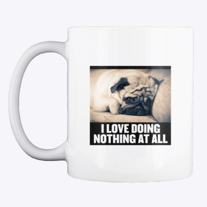 I LOVE NOTHING