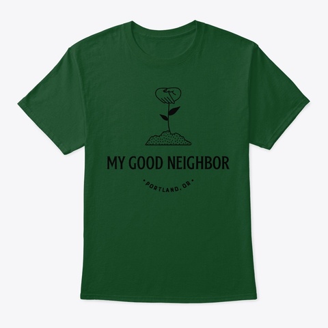 My Good Neighbor Deep Forest T-Shirt Front