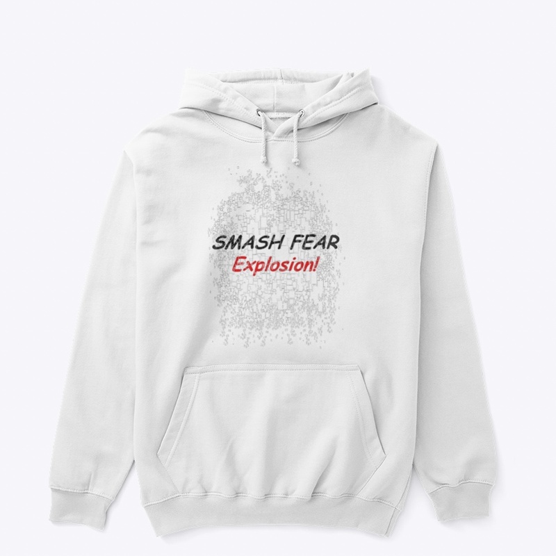 SMASH FEAR - Explosion