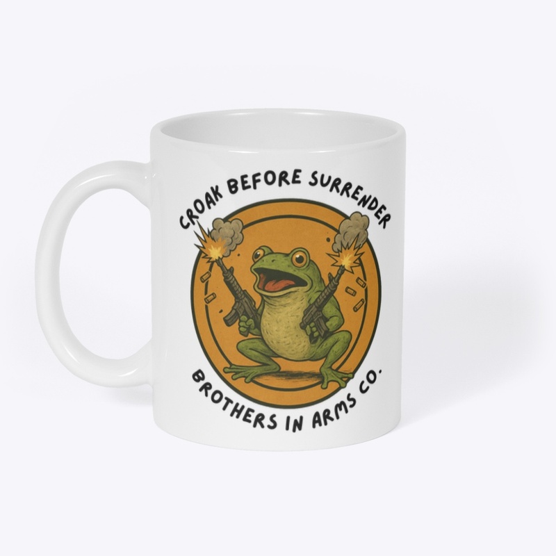 Croak Before Surrender!