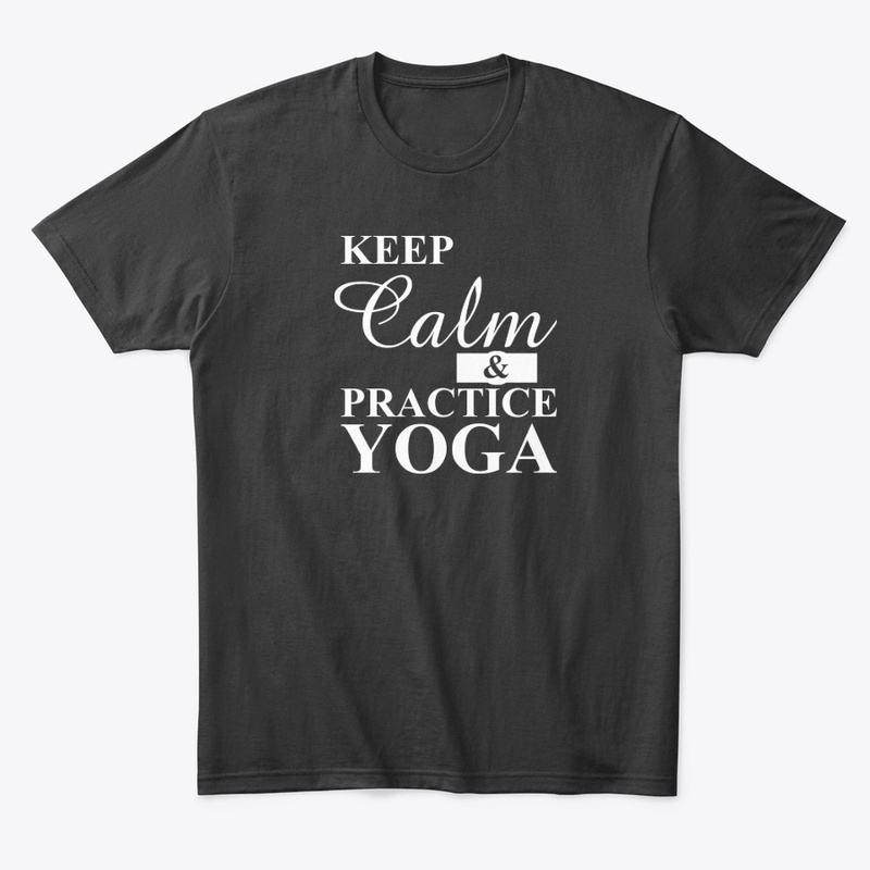Keep clam & practice YOGA