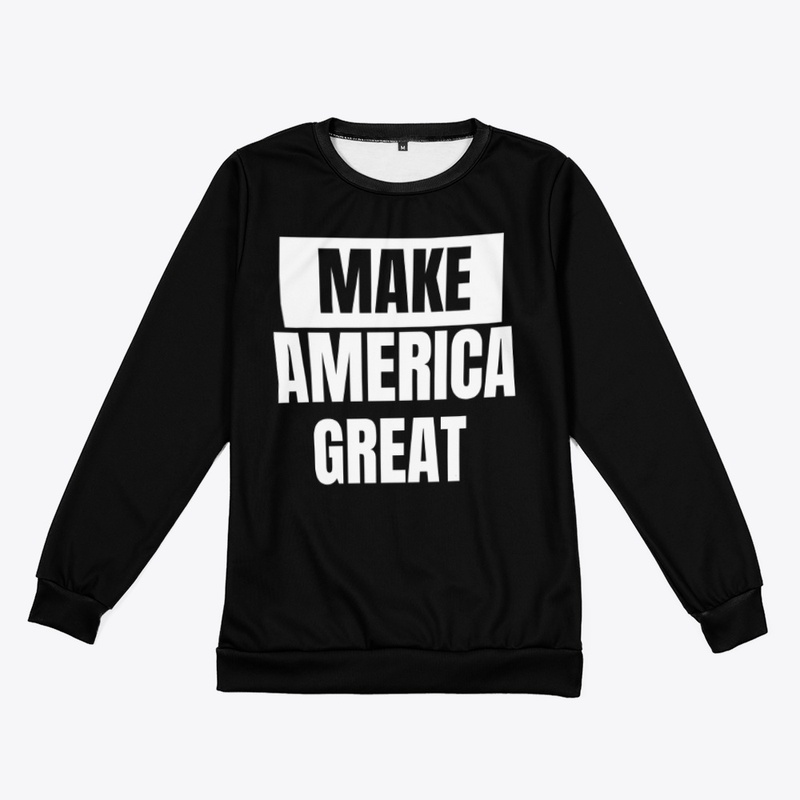 Make America Great Full Sleeve T-Shirt