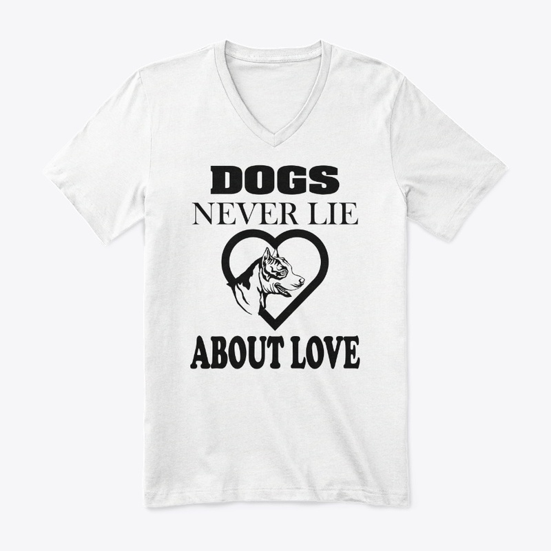 DOGS NRVER LIE ABOUT LOVE