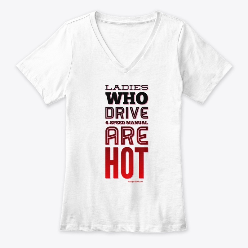 Ladies who Drive 6-Speed Manual are Hot