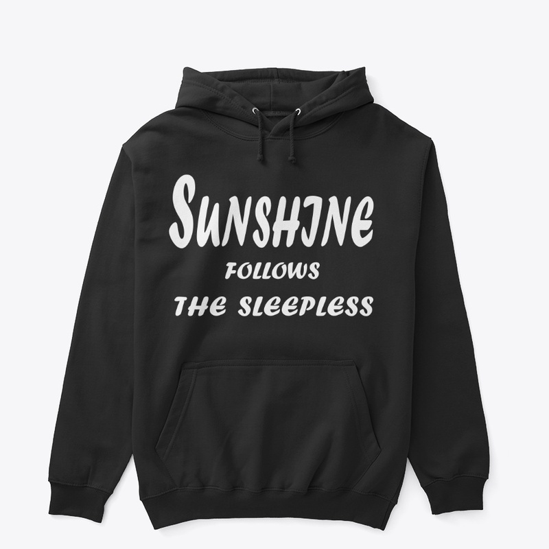 Sunshine Follows The Sleepless