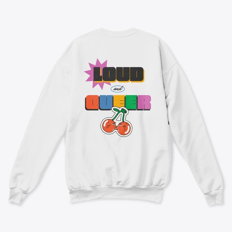 Loud And Queer