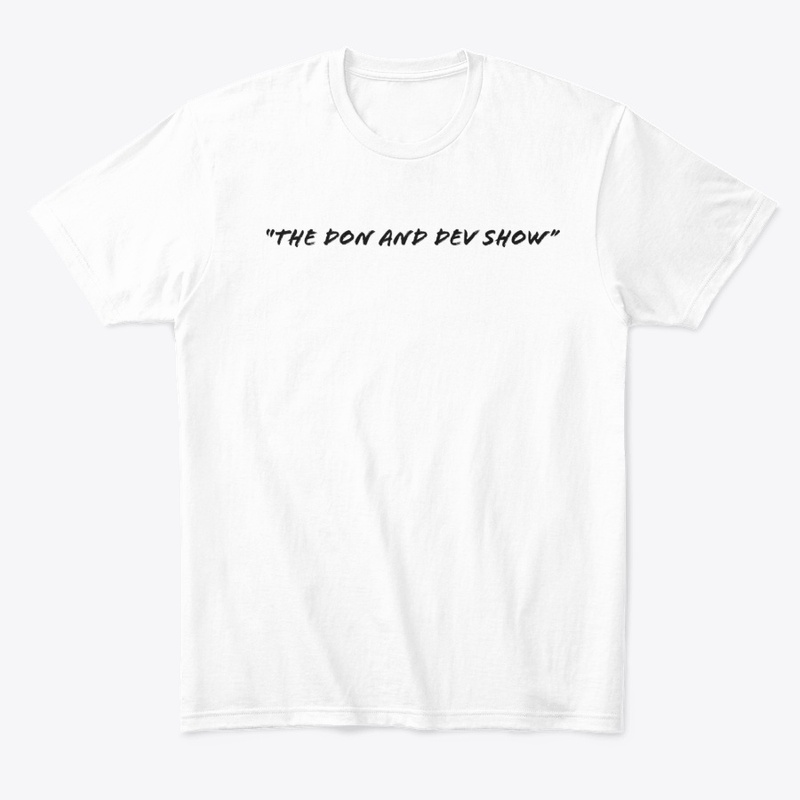 "The Don and Dev Show" Black