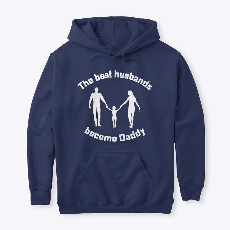 The best husbands become daddy
