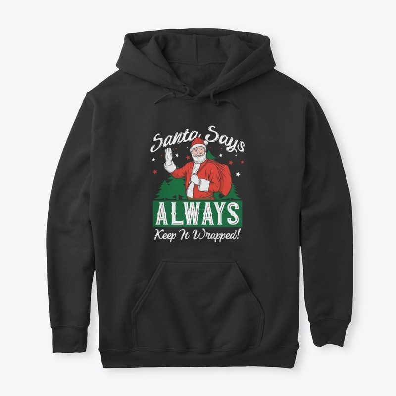 Always Keep It Wrapped, Santa Claus