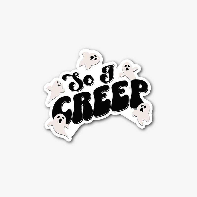 So I Creep Halloween