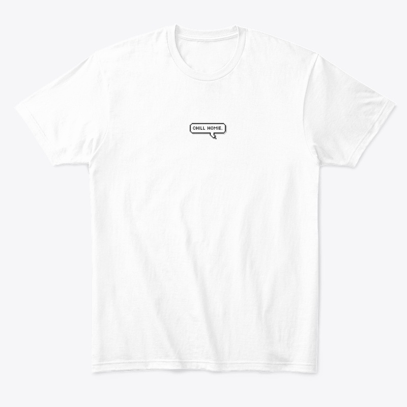 Chill Homie
