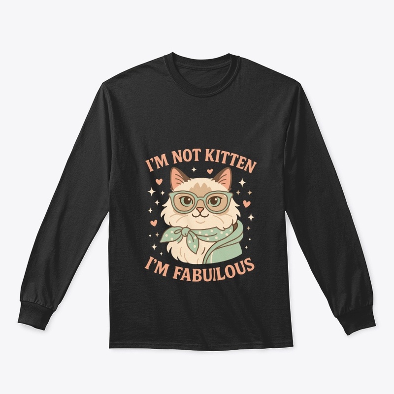 I’m Not Kitten Quote Tee