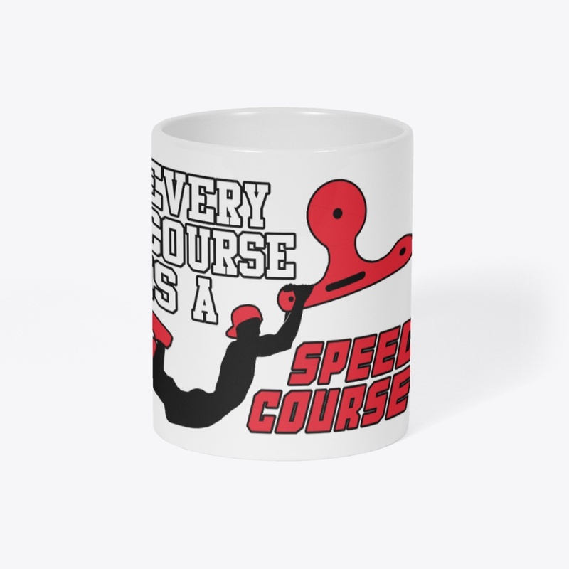 Every Course Is A Speed Course