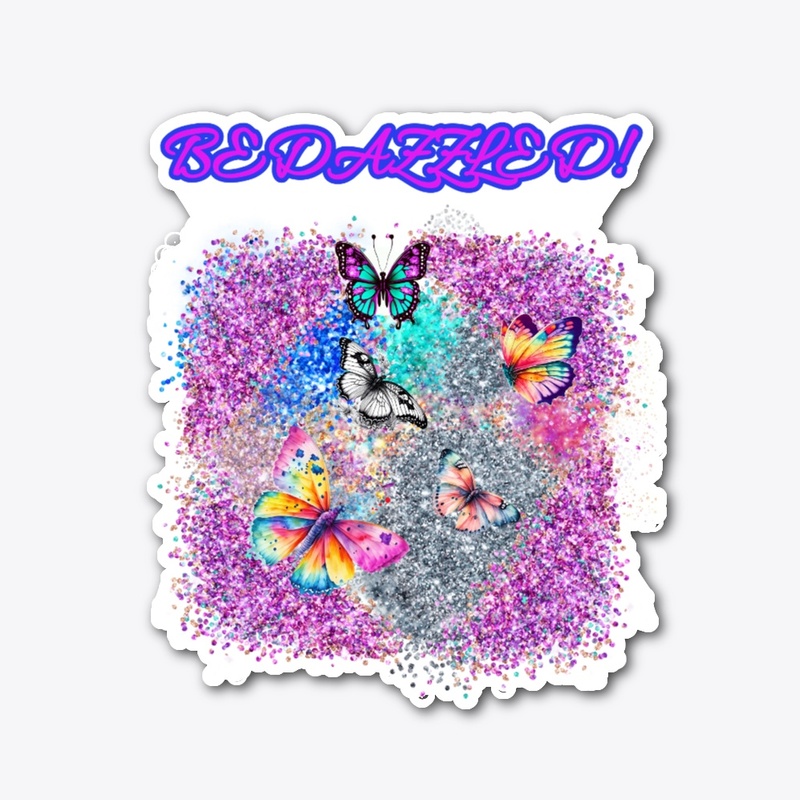 BEDAZZLED!