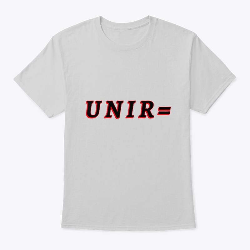 U N I R  =      You and I are equal