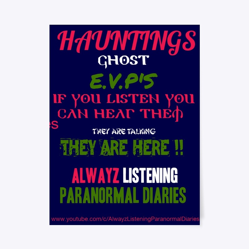 ALWAYZ LISTENING PARANORMAL DIARIES
