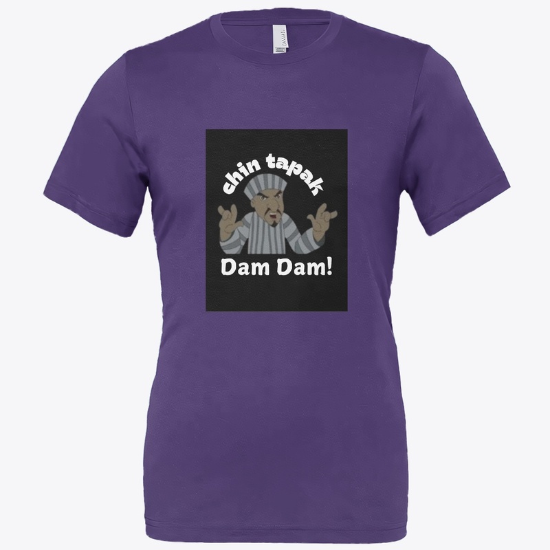 Chin Tapak Dam Dam T-shirt