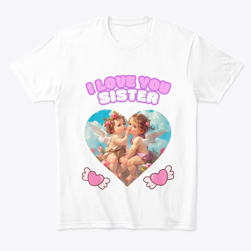  "I Love Sister" T-shirt