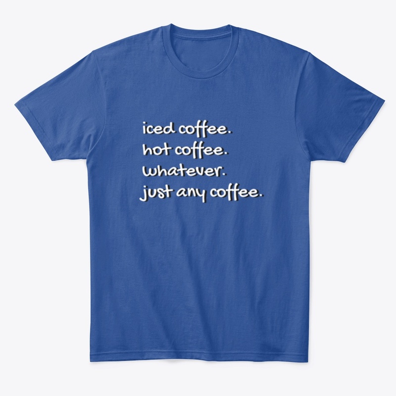 Just Any Coffee