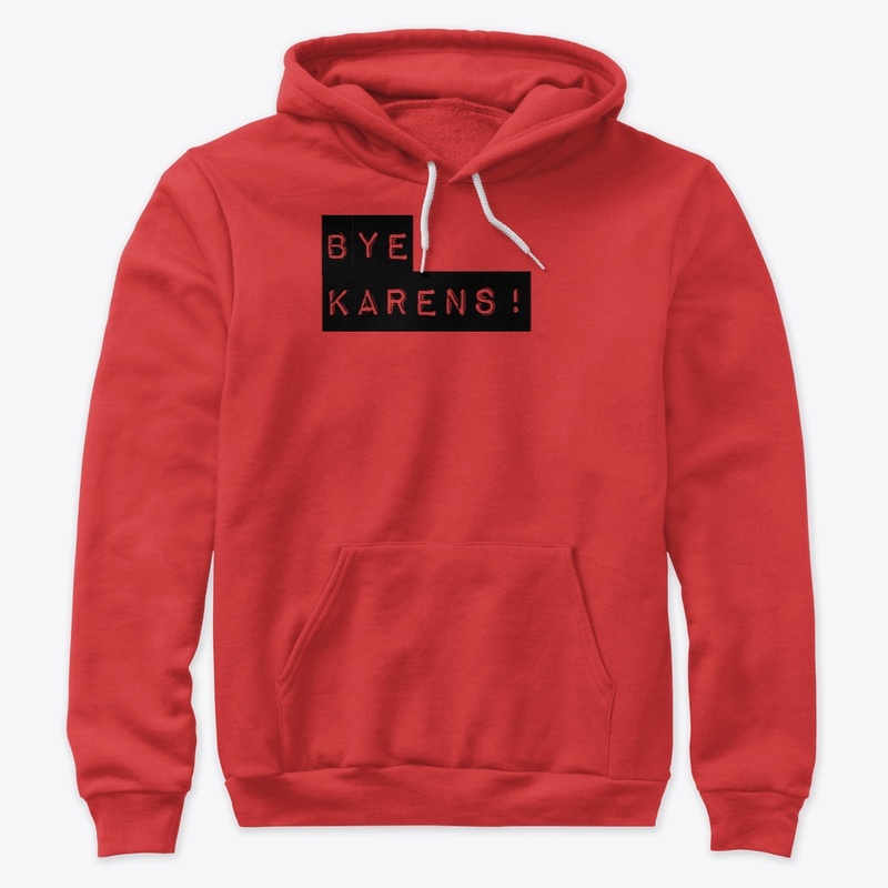 Bye Karens
