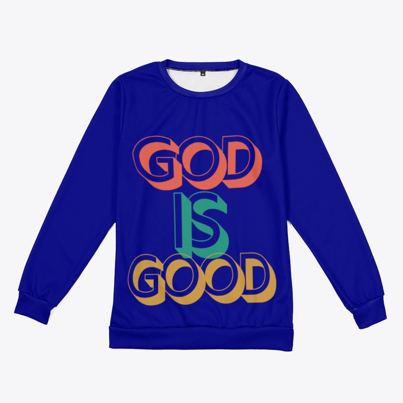 God Is Good