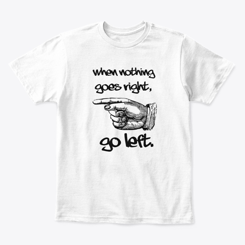 When Nothing Goes Right...
