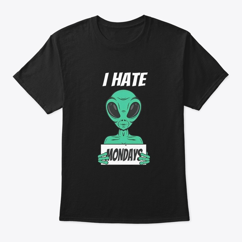 Aliens hate Mondays
