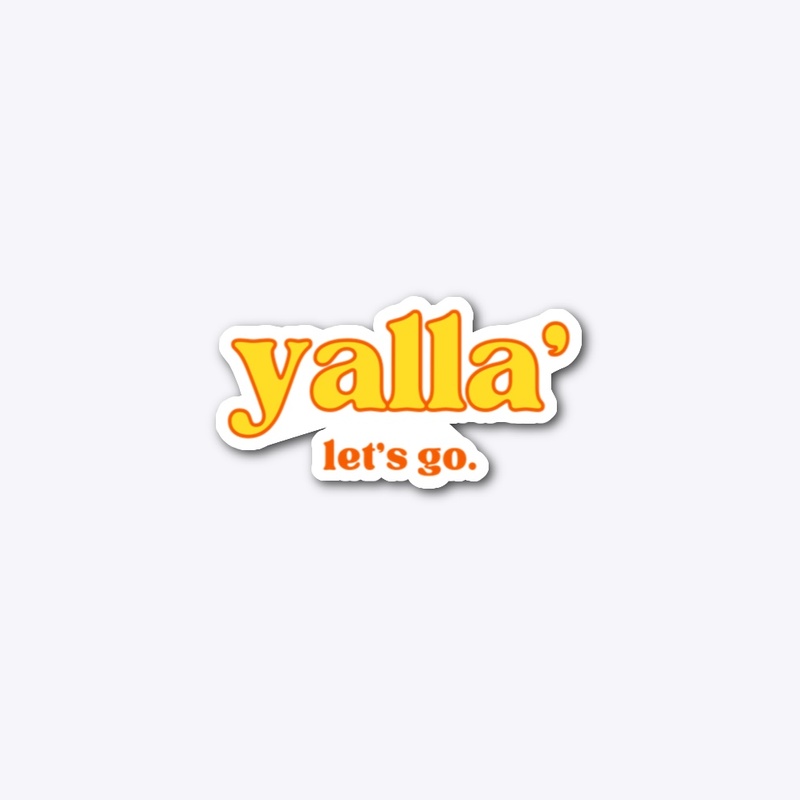 Yalla' Lets Go