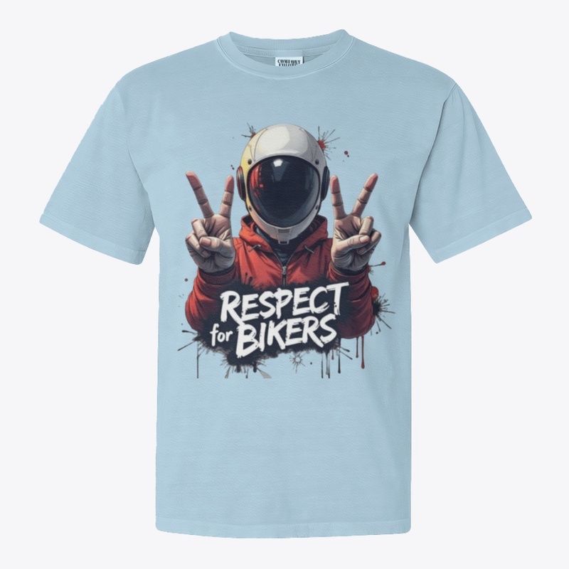 "Respect for Bikers"