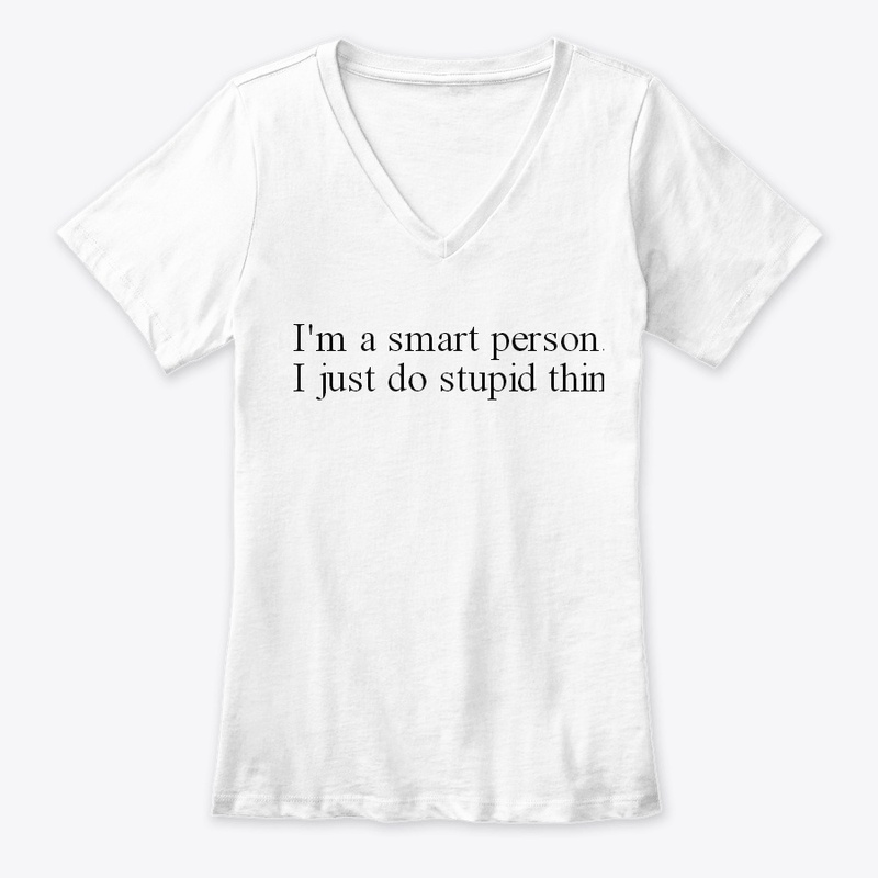 I'm a smart person