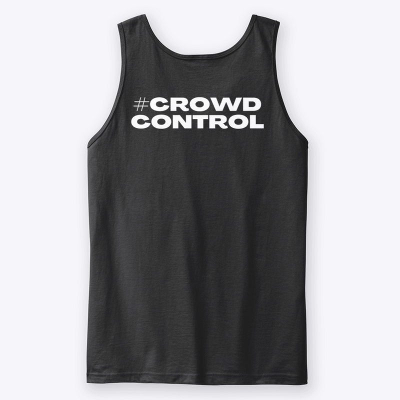 #Crowd Control festival apparel