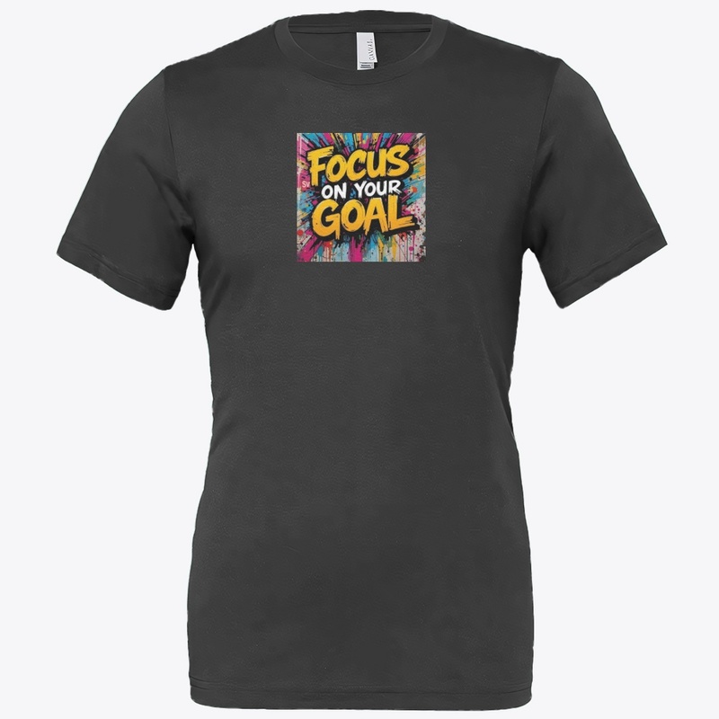 Focus On Your Goal – Graffiti Art Print