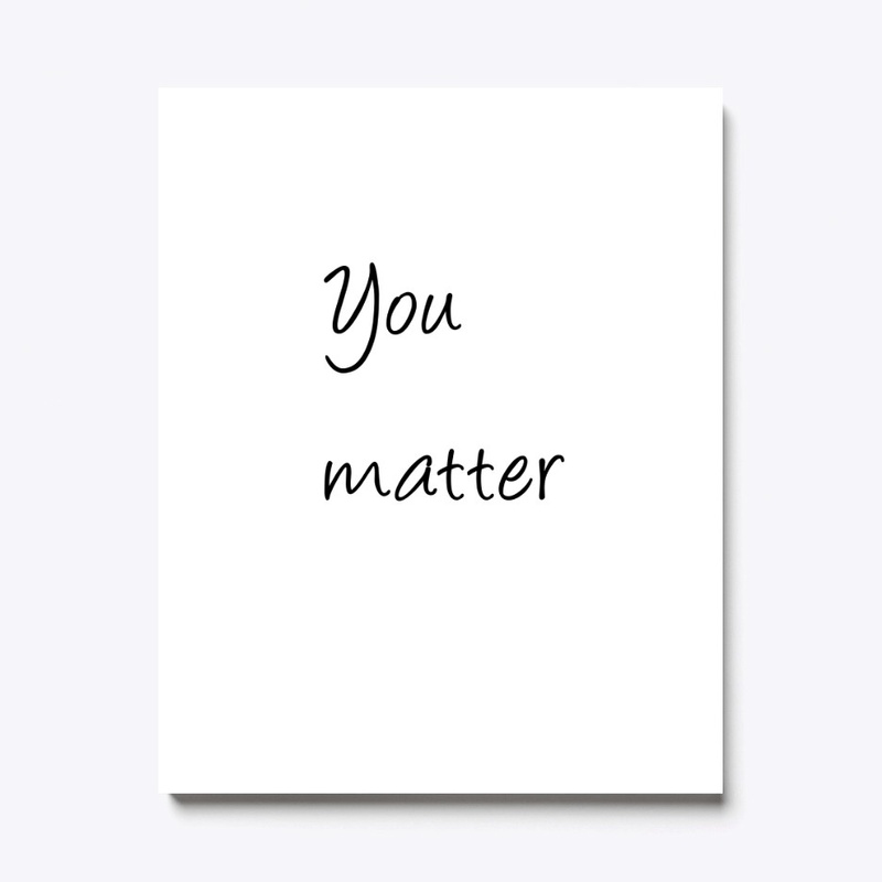 You matter canvas print