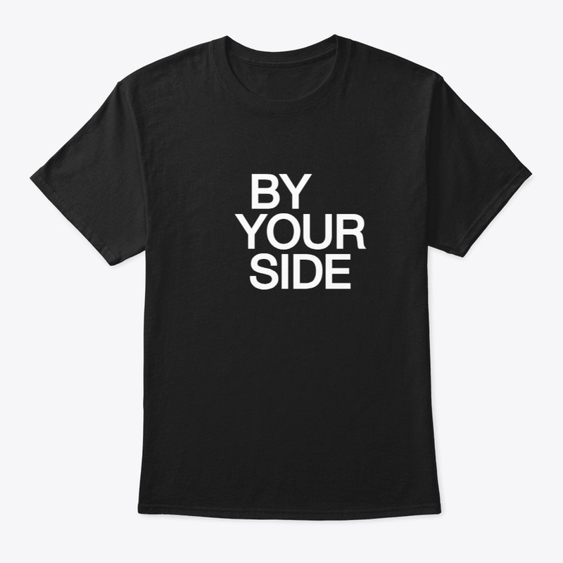 BY YOUR SIDE