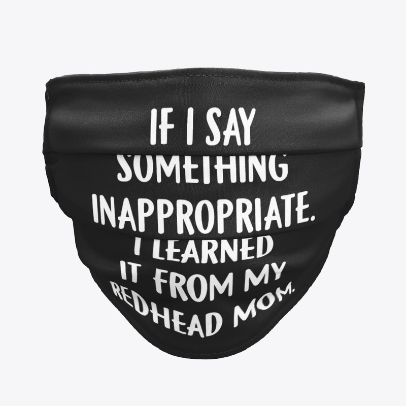If I Say Something Inappropriate